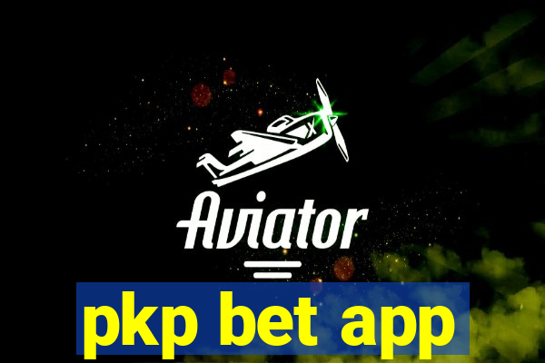 pkp bet app